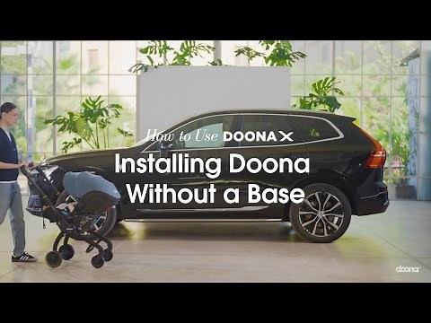 How to install Doona X without a base - EU Standard | Doona X Car Seat & Stroller