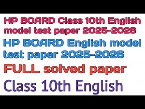 HP board class 10th English model test paper 2025-2026,HP board 10th English question paper 2025-26
