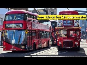 Bus 19 Routemaster free bus ride - complete journey