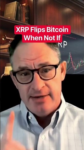 XRP Flips Bitcoin- When Not If #xrp #crypto ‪@digitalassetinvestor‬