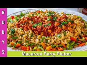 Macaroni Party Pasta Platter Colorful & Tasty Presentable Recipe for any Dawat in Urdu Hindi - RKK