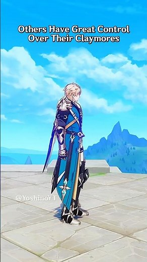 He Mistakenly Chose A Bigger Claymore Than Him In Genshin Impact