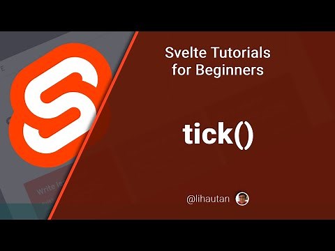 Svelte Tutorial for Beginners - tick()