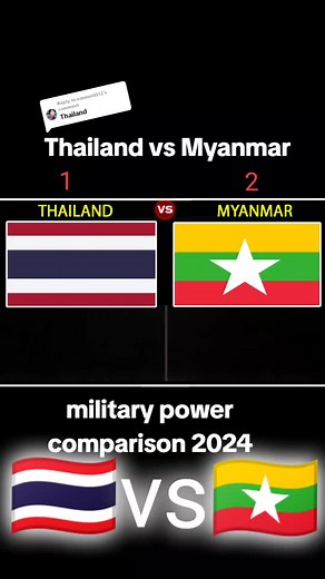 Replying to @nonnon0512 Thailand Vs Myanmar military power comparison 2024 #military #power #foryou #prodatalist #truedata_1 #pro_data_list
