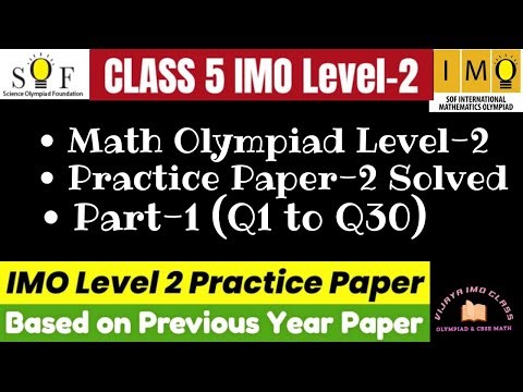 SOF IMO Level 2 Class 5 Practice Paper-2 || Part-1 Questions 1-30 SOLVED #imoclass5