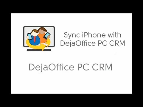 How to Sync DejaOffice PC CRM - Personal CRM - with iPhone