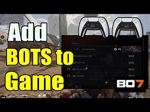 How to Add Bots Bots to Custom Games in COD Black Ops 7 (Best Method)