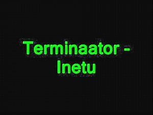 Terminaator - Inetu