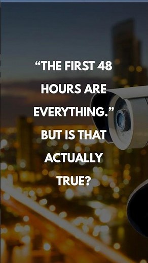 The First 48 Hours… A Myth? #criminalpsychology