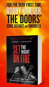 15K views · 665 reactions | “Doors guitarist Krieger riffs melodiously through the discordant and harmonious measures of his life and times with [The Doors] in this galloping, episodic debut.” -PUBLISHERS WEEKLY Robby Krieger's highly-acclaimed personal account on The Doors, SET THE NIGHT ON FIRE, is now available on paperback: https://found.ee/SettheNightonFire | The Doors | Facebook