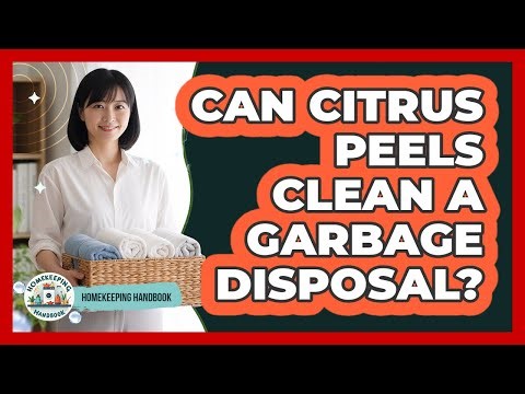 Can citrus peels clean a garbage disposal?