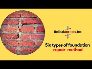 Types of Foundation Repair Methods | By Helical Anchors Inc