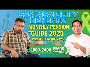 "SSS Disability Benefits 2025: Monthly Pension or Lump Sum - Complete Requirements Guide"
