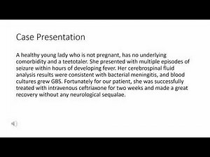 Group B streptococcal meningitis in Adult - Video abstract [ID 277394]