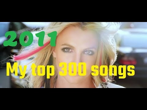 My top 300 of 2011 songs