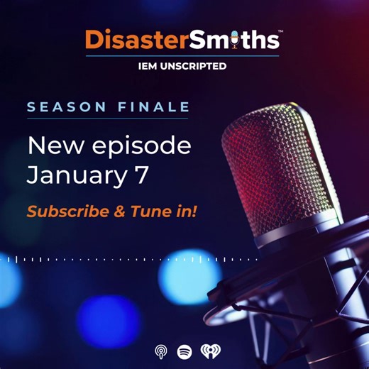 IEM on Instagram: "Mark your calendars 📅 and set an alarm ⏰! A new DisasterSmiths™ episode is coming to you live next week on Wednesday, January 7. Don’t miss out on our final episode of season 2, featuring our dynamic hosts, Chris Smith and Diana Rothe-Smith, and some exciting guests. Turn your notifications 🔔 on and get ready for an illuminating episode on all things emergency management as we wrap up our second season at the link in our bio! #TeamIEM #IEMunscripted #DisasterRecovery #Emerge