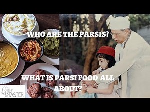 Who Are The Parsis| What Is Parsi Food | Parsi Community In India | Parsi Cuisine