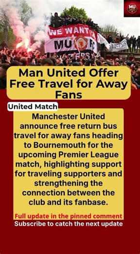 Manchester United Provide Free Travel for Fans to Bournemouth Clash