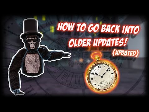 How to go BACK into OLD Gorilla Tag Updates! [Updated] [2024]