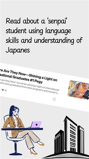 Introducing the 5 regular columns in our Japan Study Support Online Magazine. Next is “Shining a Light on International Graduates” Some “real” insight to the much asked question; “What opportunities are there after graduation?” A ‘senpai’ student using language skills and understanding of Japanese culture to launch her career in a Japanese company branch in her home country!🌏💼🇯🇵 📖 Read now — https://medium.com/@global_edu/where-are-they-now-shining-a-light-on-international-graduates-1-pegy-