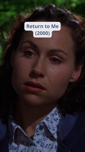 Filme: Return to Me (2000) #filmeromântico #filmederomance