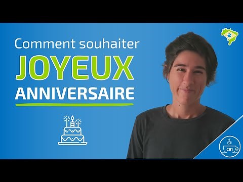 Comment souhaiter JOYEUX ANNIVERSAIRE en portugais