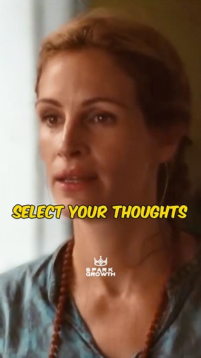 Spark Growth - Quotes | Motivation | Inspiration on Instagram: "Mastering Your Thoughts 💛 Richard shares a profound insight with Elizabeth in Eat Pray Love: “You have to learn to select your thoughts the same way that you select your clothes every day...” This powerful advice reminds us that our thoughts have the power to shape our reality. By learning to control and select our thoughts, we can cultivate a more positive and empowered mindset. This journey requires self-awareness, discipline, an