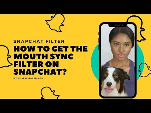 How to get the Mouth Sync filter on Snapchat