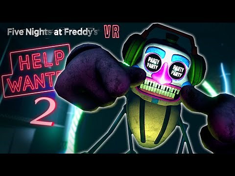DJ MUSIC MAN'S LEVEL IS SO INSANE!! | FNAF VR Help Wanted 2 [PART 2]
