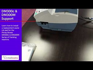 How to Install a Replacement Waste Ink Pad For The Pitney Bowes DM300c & DM300M Franking Machine