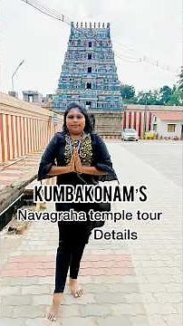 Kumbakonam Navagraha Temple Tour 2025 l With full Details l Navagraha Temples l Tamilnadu Tourism l