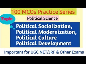 Political Socialization and Political Culture || 100 MCQs || Part2 || Deepika