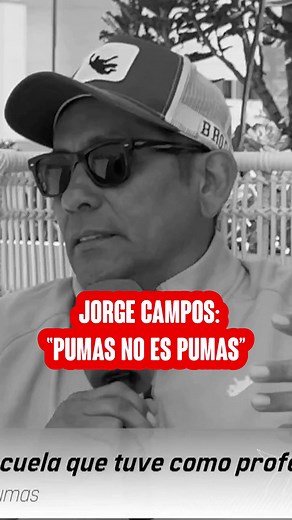 La nostalgia de Jorge Campos por los Pumas