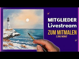 MITGLIEDER-Livestream: Winter am Meer mit Leuchtturm malen ❄️🌊 | Acryl für Anfänger