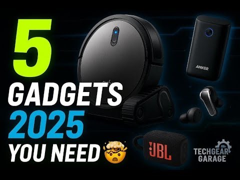 Top 5 Coolest Gadgets You Need in 2025
