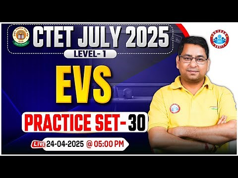 CTET EVS Classes 2025 | EVS Practice Set #30 | CTET EVS Paper 1 MCQs By Arun Sir