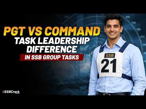 PGT vs Command Task Leadership Difference in SSB Group Tasks