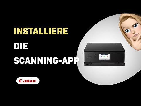 "Wie installiert man die Scanning-App auf dem Canon PIXMA TS8750 Drucker?"