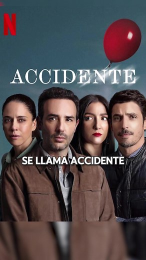 ¡Accidente! Nueva serie de suspenso en Netflix