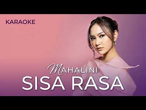 SISA RASA – Mahalini | Karaoke Pop Galau Indonesia Full Lirik HD