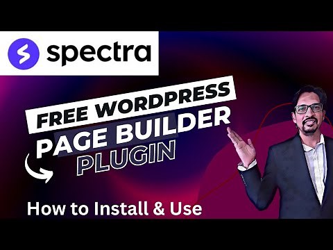 How to install & Use Spectra Page Builder Plugin | Free WordPress page Builder Spectra Tutorial