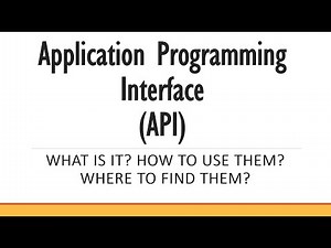 What are APIs? Where to find them? How to use them? List of Open APIs.