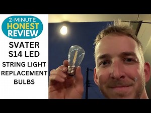 Svater S14 LED String Light Replacement Bulbs (2-Min Honest Review)