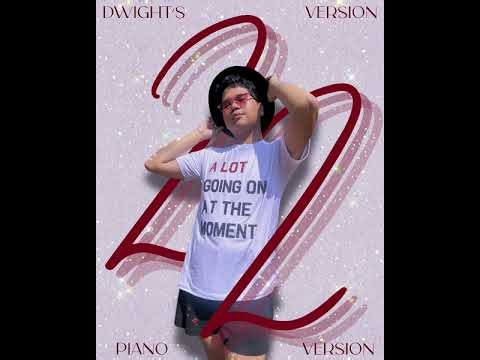 22 (Dwight's Version) [Piano Version]
