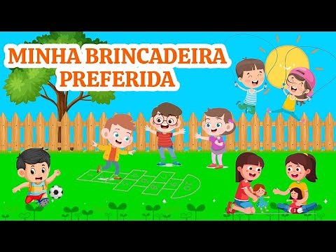Minha brincadeira preferida / semana da criança