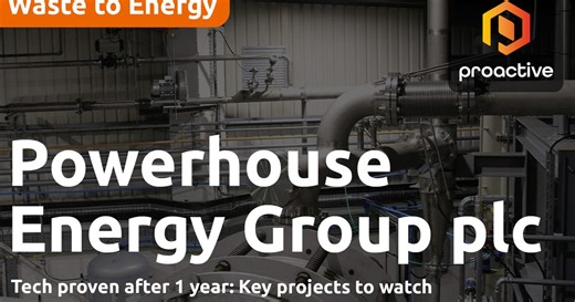 Powerhouse Energy tech proven after 1 year, says Longspur Capital