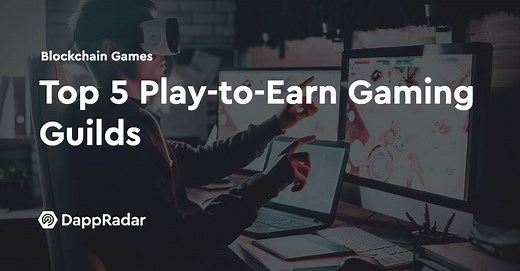 Top 5 Play-to-Earn Gaming Guilds