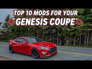 10 Mods Your Genesis Coupe Needs !