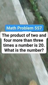 12K views · 20 reactions | Math Problem 557 The product of two and four more than three times a number is 20. What is the number #MATHinik #mathematics #Missouri | Mathinik | Facebook