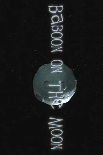 Baboon on the Moon - Movie